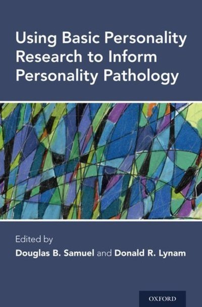 Cover for Using Basic Personality Research to Inform Personality Pathology (Hardcover Book) (2019)