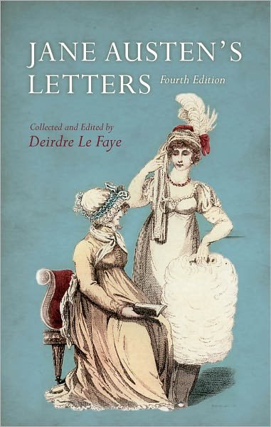 Jane Austen's Letters - Jane Austen - Books - Oxford University Press - 9780199576074 - October 20, 2011