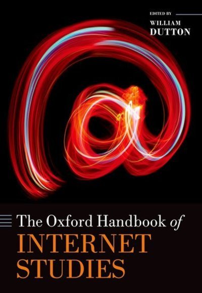Cover for The Oxford Handbook of Internet Studies - Oxford Handbooks (Gebundenes Buch) (2013)
