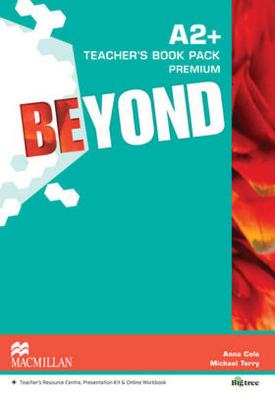 Cover for Anna Cole · Beyond A2+ Teacher's Book Premium Pack (Book) (2014)