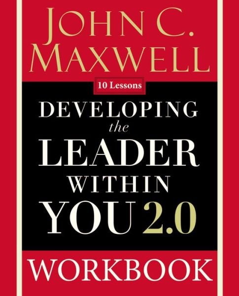 Cover for John C. Maxwell · Developing the Leader Within You 2.0 Workbook (Pocketbok) [25th Anniversary edition] (2018)