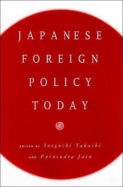 Cover for Na Na · Japanese Foreign Policy Today (Gebundenes Buch) [2000 edition] (2000)