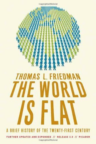 Cover for Thomas L. Friedman · The World Is Flat 3.0: A Brief History of the Twenty-first Century (Further Updated and Expanded) (Paperback Bog) (2007)