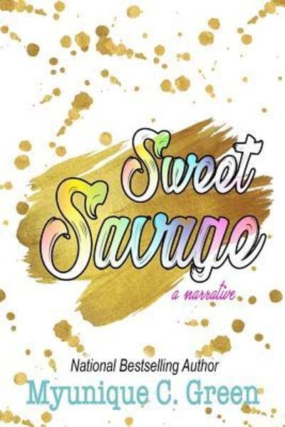 Cover for Myunique C. Green · Sweet Savage (Paperback Bog) (2019)