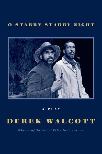 Cover for Derek Walcott · O Starry Starry Night (Paperback Book) [First edition] (2014)