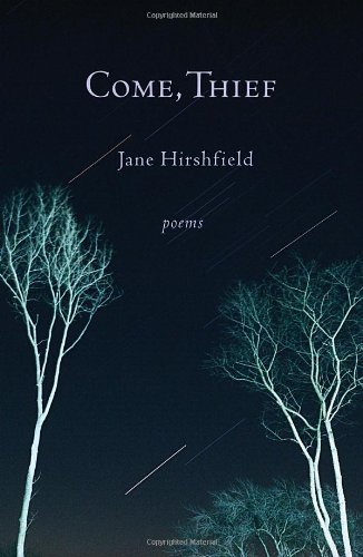 Cover for Jane Hirshfield · Come, Thief: Poems (Paperback Bog) [Reprint edition] (2013)