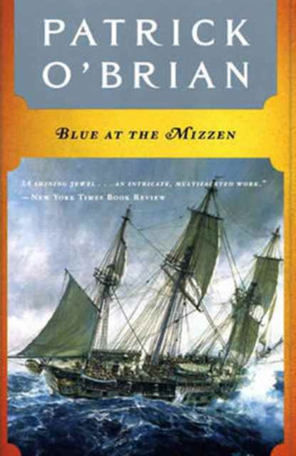 Cover for Patrick O'Brian · Blue at the Mizzen - Aubrey-Maturin (Paperback) (Hardcover Book) (2000)