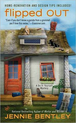 Cover for Jennie Bentley · Flipped Out - A Do-It-Yourself Mystery (Paperback Book) [Original edition] (2011)