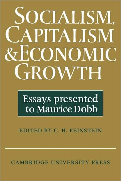 Cover for Feinstein · Socialism, Capitalism and Economic Growth: Essays Presented to Maurice Dobb (Paperback Book) (1975)