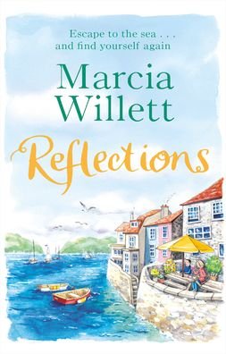 Reflections: A summer full of secrets spent in Devon - Marcia Willett - Livros - Transworld Publishers Ltd - 9780552175074 - 16 de abril de 2020