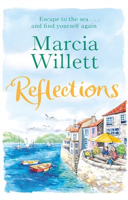 Reflections: A summer full of secrets spent in Devon - Marcia Willett - Libros - Transworld Publishers Ltd - 9780552175074 - 16 de abril de 2020