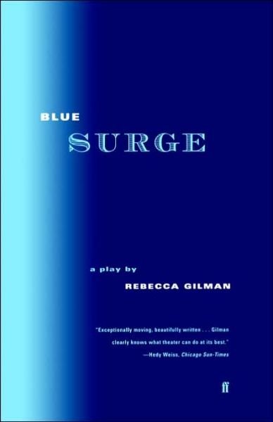 Cover for Rebecca Gilman · Blue Surge: a Play (Taschenbuch) [1st edition] (2002)