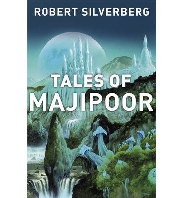 Cover for Robert Silverberg · Tales of Majipoor (Paperback Book) (2013)