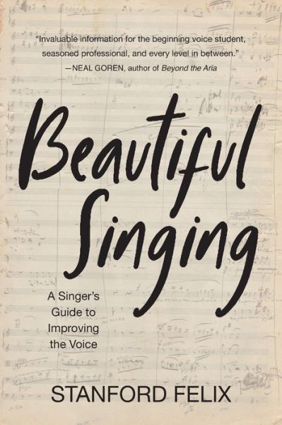 Cover for Stanford Felix · Beautiful Singing (Paperback Book) (2020)