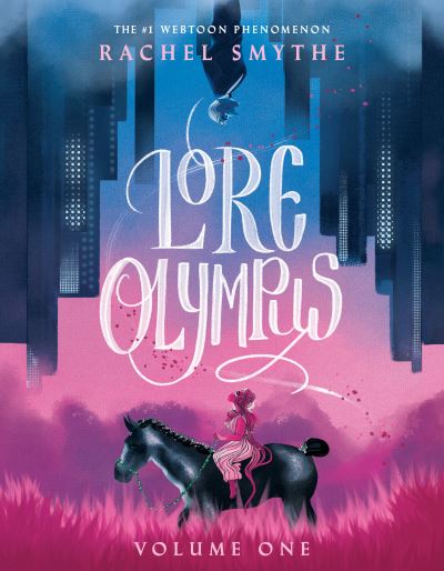 Cover for Rachel Smythe · Lore Olympus: Volume One - Lore Olympus (Paperback Book) (2021)