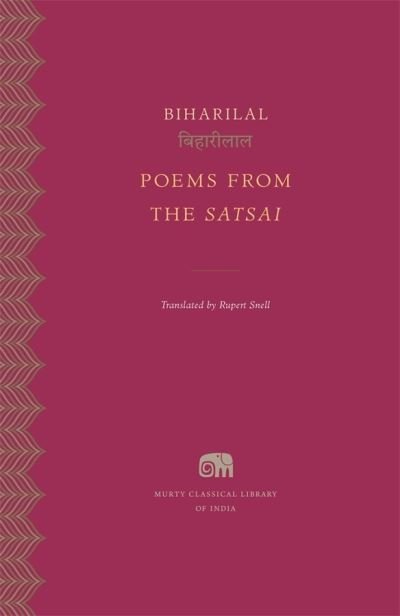 Cover for Biharilal · Poems from the Satsai - Murty Classical Library of India (Hardcover Book) (2021)