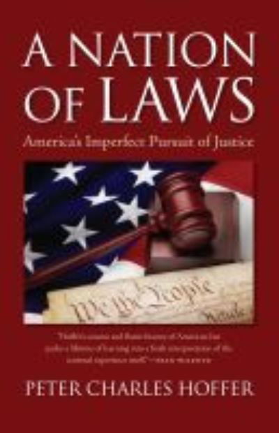 Cover for Peter Charles Hoffer · A Nation of Laws: An Introduction to American Legal History (Gebundenes Buch) (2010)