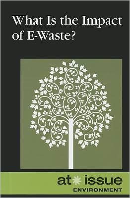 Cover for Tamara Thompson · What Is the impact of E-waste? (Bog) (2011)