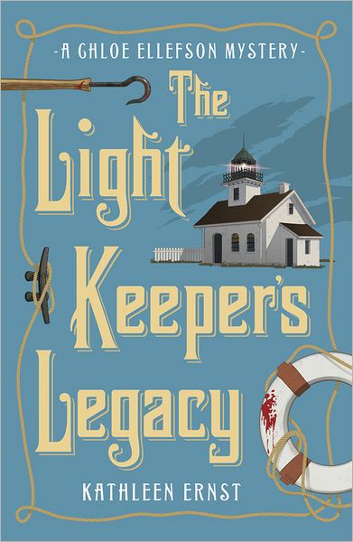 Cover for Kathleen Ernst · The Light Keeper's Legacy: A Chloe Ellefson Mystery (Book 3) (Paperback Book) (2012)