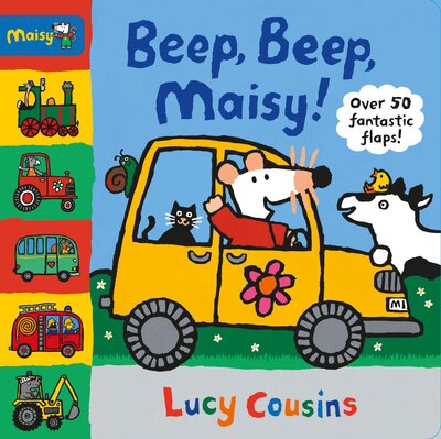 Cover for Lucy Cousins · Beep, Beep, Maisy! (Book) (2017)