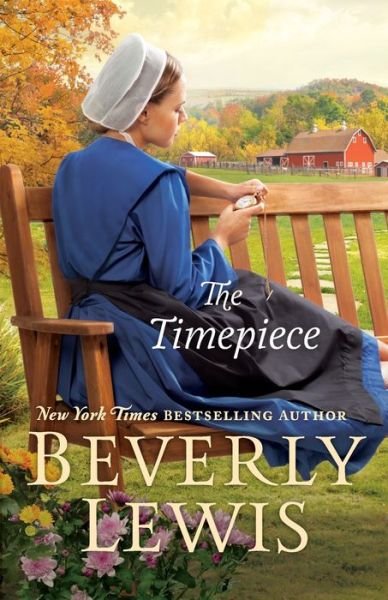 Cover for Beverly Lewis · The Timepiece (Paperback Bog) (2019)