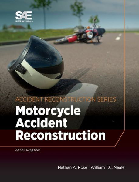 Cover for Nathan A Rose · Motorcycle Crash Reconstruction (Hardcover Book) (2018)