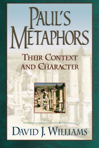 Cover for David J. Williams · Paul's Metaphors – Their Context and Character (Paperback Book) [Reprint edition] (2003)