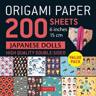 Origami Paper 200 sheets Japanese Dolls 6" (15 cm): Tuttle Origami Paper: Double Sided Origami Sheets Printed with 12 Different Designs (Instructions for 6 Projects Included) - Tuttle Publishing - Books - Tuttle Publishing - 9780804852074 - August 20, 2019