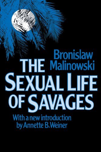 Cover for Bronislaw Malinowski · Sexual Life of Savages (Paperback Book) [1st edition] (1987)
