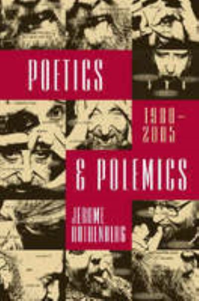 Cover for Jerome Rothenberg · Poetics &amp; Polemics: 1980-2005 (Paperback Book) (2008)