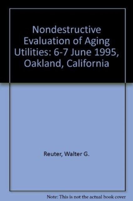 Cover for Reuter · Nondestructive Evaluation of Aging Utilities (Paperback Book) (2006)
