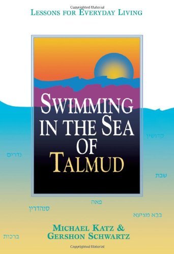 Cover for Michael Katz · Swimming in the Sea of Talmud: Lessons for Everyday Living (Paperback Book) (1997)