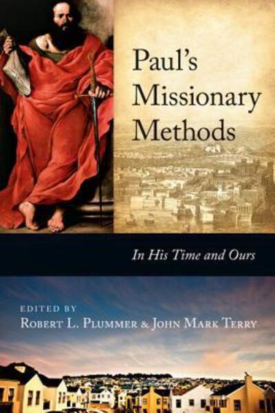 Cover for Robert L Plummer · Paul's Missionary Methods: in His Time and Ours (Paperback Book) (2012)