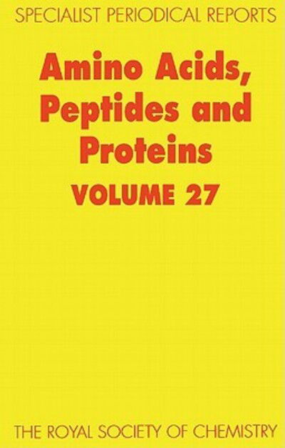 Amino Acids, Peptides and Proteins: Volume 27 - Specialist Periodical Reports - Royal Society of Chemistry - Boeken - Royal Society of Chemistry - 9780854042074 - 30 september 1996