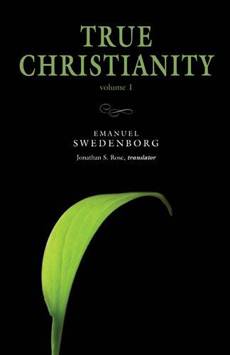 Cover for Emanuel Swedenborg · True Christianity 1: Portable: The Portable New Century Edition - New Century Edition (Pocketbok) [Nw Century, Tra edition] (2024)