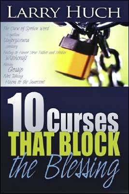 Cover for Huch Larry · 10 Curses That Block the Blessing (Paperback Book) (2006)