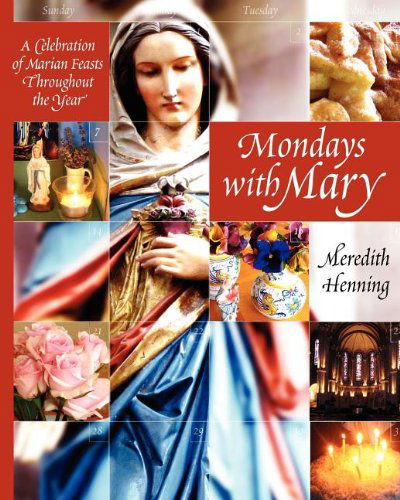Cover for Meredith Henning · Mondays with Mary (Paperback Book) (2012)