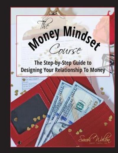 Cover for Sarah Walton · The Money Mindset Course (Paperback Book) (2017)