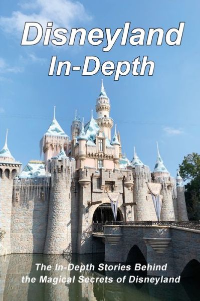 Cover for Mike Fox · Disneyland In-Depth (Paperback Book) (2018)