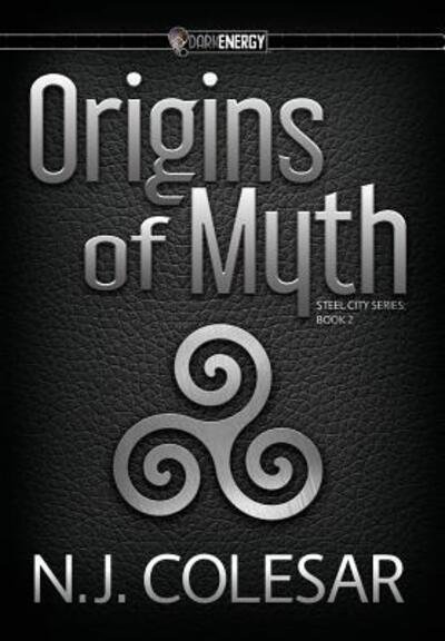 Cover for N J Colesar · Origins of Myth (Inbunden Bok) (2018)