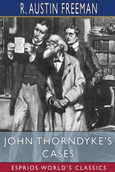 Cover for R Austin Freeman · John Thorndyke's Cases (Paperback Bog) (2024)