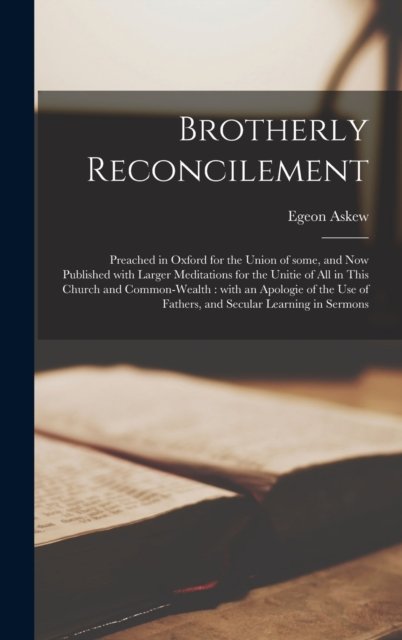 Cover for Egeon Askew · Brotherly Reconcilement (Inbunden Bok) (2021)