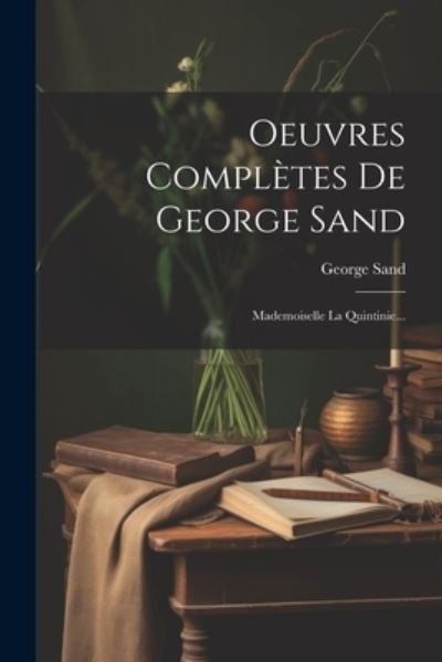 Cover for George Sand · Oeuvres Complètes de George Sand (Bog) (2023)