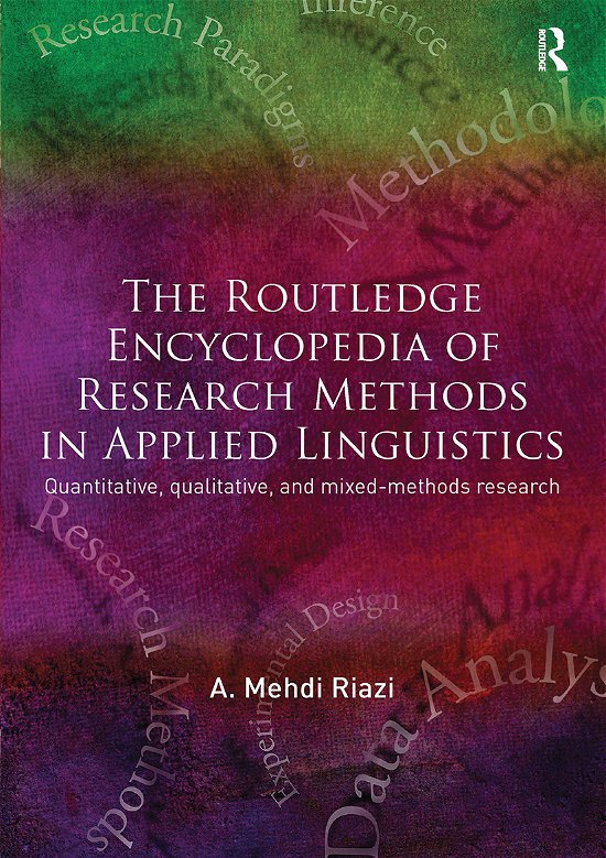 Cover for Riazi, A. Mehdi (Macquarie University, Australia) · The Routledge Encyclopedia of Research Methods in Applied Linguistics (Paperback Book) (2021)