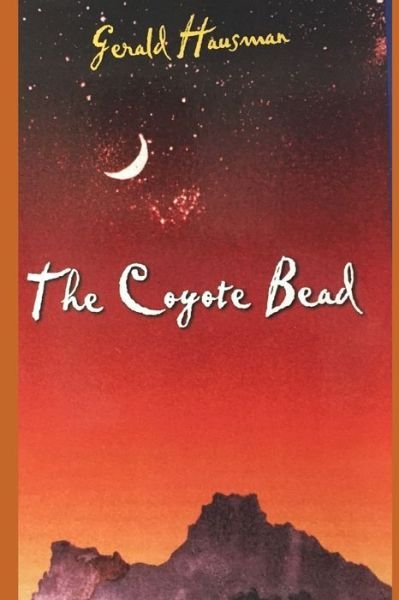 Cover for Gerald Hausman · The Coyote Bead (Pocketbok) (2019)