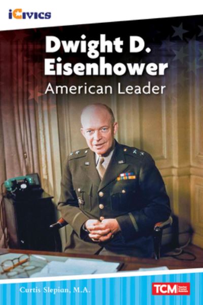 Cover for Curtis Slepian · Dwight D. Eisenhower: American Leader (Pocketbok) (2021)