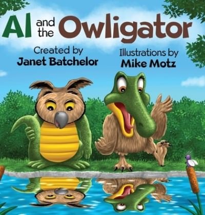 Cover for Janet Batchelor · Al and the Owligator (Hardcover Book) (2020)