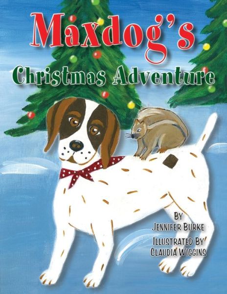 Cover for Jennifer Burke · Maxdog's Christmas Adventure (Paperback Book) (2019)