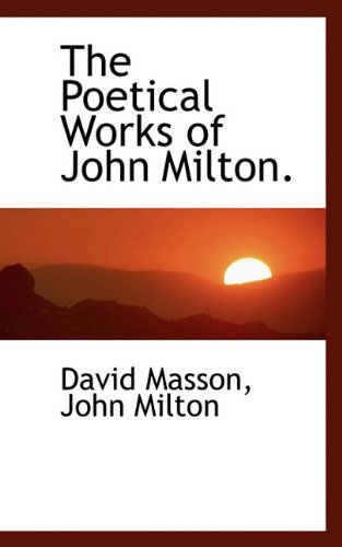 Cover for John Milton · The Poetical Works of John Milton. (Hardcover bog) (2009)