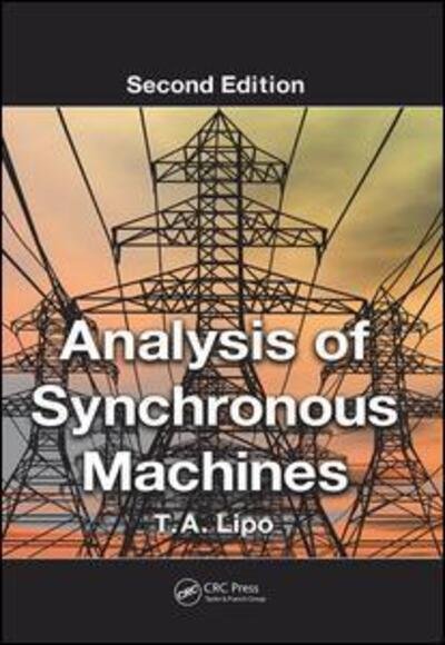 Cover for Lipo, T.A. (University of Wisconsin, Middleton, USA) · Analysis of Synchronous Machines (Paperback Bog) (2017)